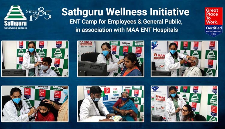 Sathguru Wellness Initiative –  ENT Camp for Employees & General Public, in association with MAA ENT Hospitals